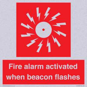Fire alarm activated when beacon flashes